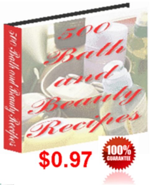 Product picture 500 Bath & Beauty Recipes